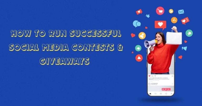 How to Run successful Social Media Contests and Giveaways