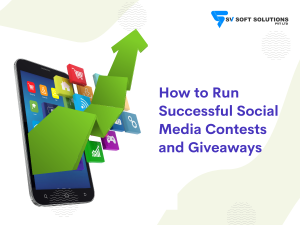 How to Run Successful Social Media Contests and Giveaways