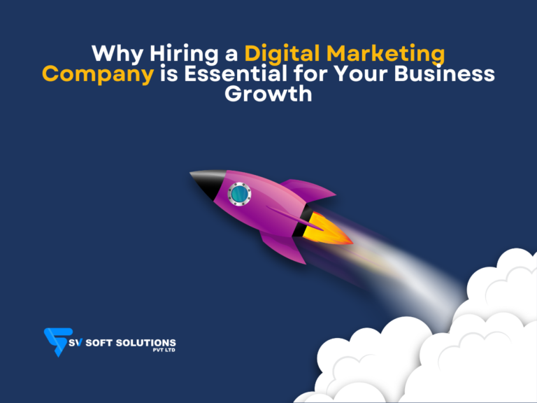 Why Hiring a Digital Marketing Company is Essential for Your Business Growth