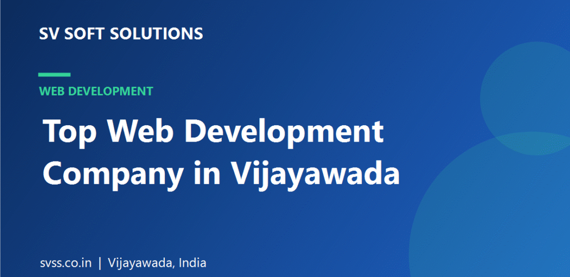 Top Web Development Company in Vijayawada – SV Soft Solutions